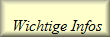 Wichtige Infos